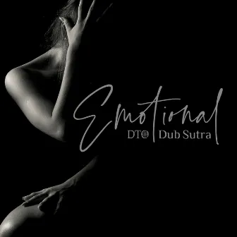 Emotional by Dub Sutra