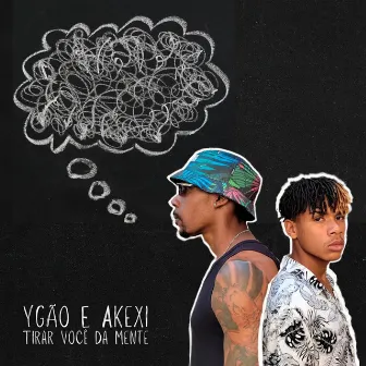 Tirar Você da Mente by Ygão