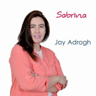 Jay Adrogh by Sabrina