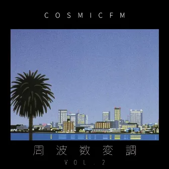 FM, Vol. 2 by CosmicFM