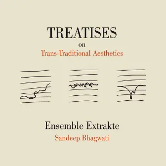 Bhagwati: Treatises on Trans-Traditional Aesthetics by Sandeep Bhagwati