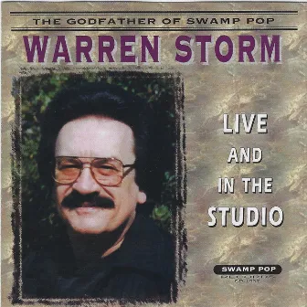 Live and in the Studio by Warren Storm