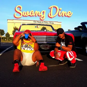 Swang Dine by Cale Charles