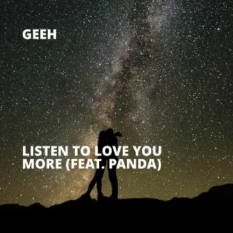 Listen to Love You More by Geeh