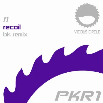 Recoil (BK Remix) by F1