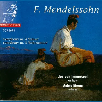 Mendelssohn: Symphonies No. 4 