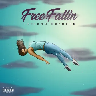 Free Fallin by Tatiana Barbosa