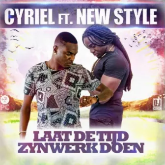 Laat De Tijd Zijn Werk Doen by New Style Music