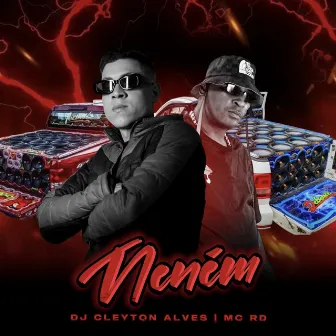 Neném by Dj Cleyton Alves