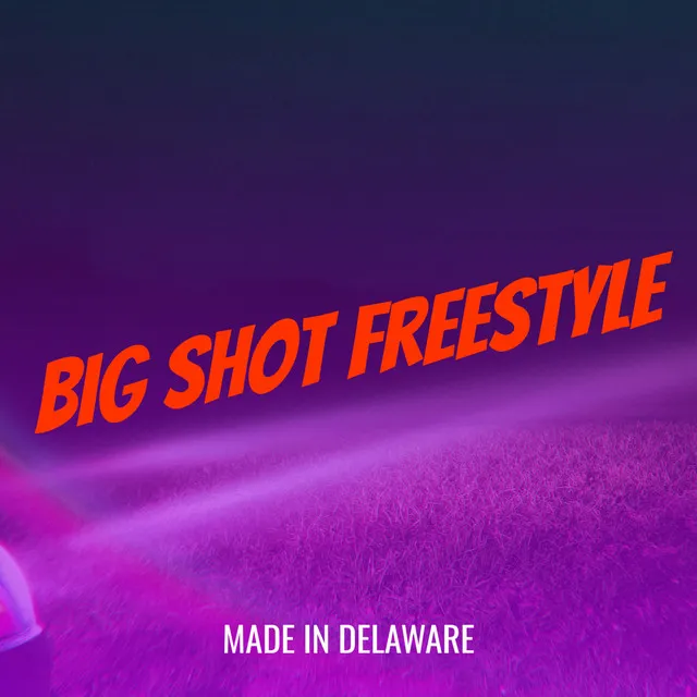 Big Shot Freestyle