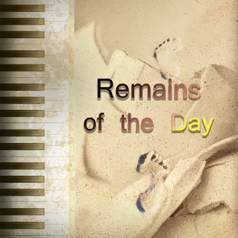 Remains of the Day - Sentimental Piano Bar Music, Smooth Jazz for Cocktail Party, Piano Jazz Music to Relax and Chill Out, Mellow Jazz Cafe, Instrumental Music by Sentimental Piano Music Oasis