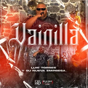 Vainilla by Luis Torres y Su Nueva Empresa