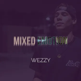 Mixed Emotion by Wezzy