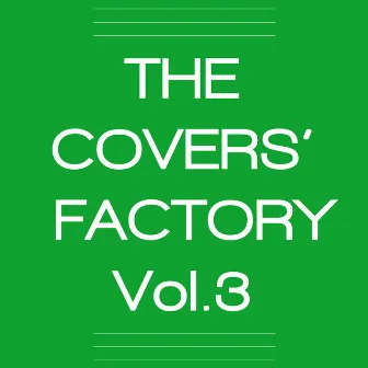 The Covers' Factory (Vol. 3) by The Covers' Factory