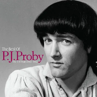 Best Of The EMI Years (1961-1972) by P.J. Proby