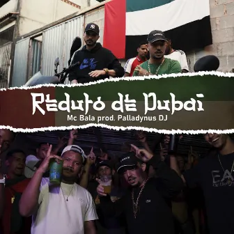 Reduto de Dubai by Mc Bala