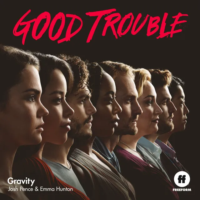 Gravity - From "Good Trouble"