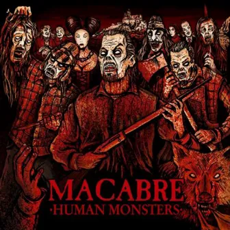 Human Monsters (Remastered) by MACABRE