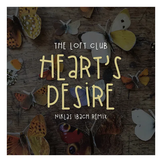 Heart's Desire (Niklas Ibach Remix)