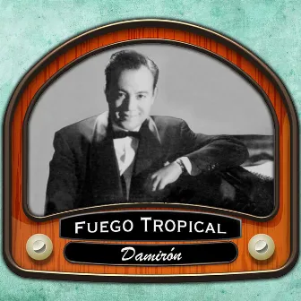 Fuego Tropical by Damiron