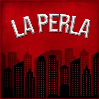 LA PERLA by ACIDLAB