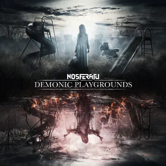 Demonic Playgrounds by Nosferatu