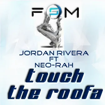 Touch the Roofa by Neo-Rah