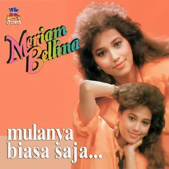 Mulanya Biasa Saja by Meriam Bellina