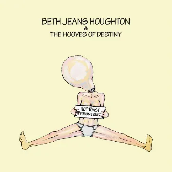 Hot Toast Vol 1 by Beth Jeans Houghton