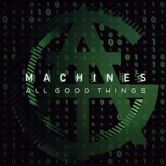 Machines (Radio Edit) by All Good Things