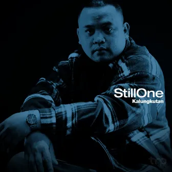 Kalungkutan by Still One