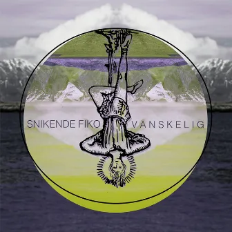 Vanskelig by Snikende Fiko