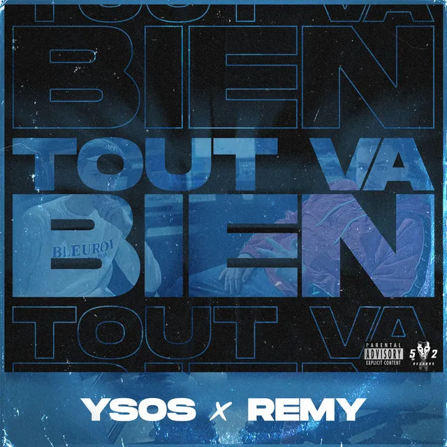 Tout va bien (feat. Rémy)