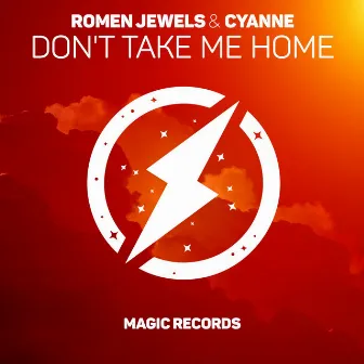 Don't Take Me Home by Cyanne