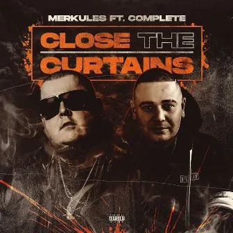 Close The Curtains (feat. Merkules) by C-Lance