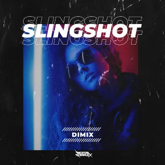 Slingshot by DIMIX