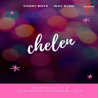 Chelen by Chary Boyz