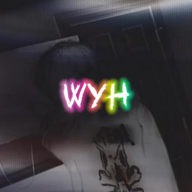 W.Y.H.