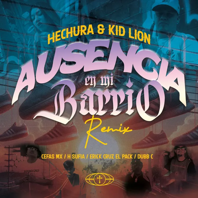 Ausencia en Mi Barrio - Remix