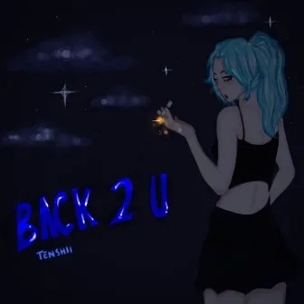 Back 2 u by Tenshii