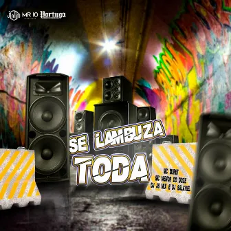 Se Lambuza Toda by DJ JS MIX