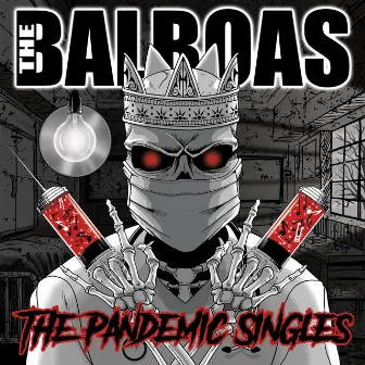 The Pandemic Singles by The Balboas