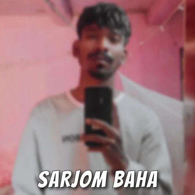 SARJOM BAHA