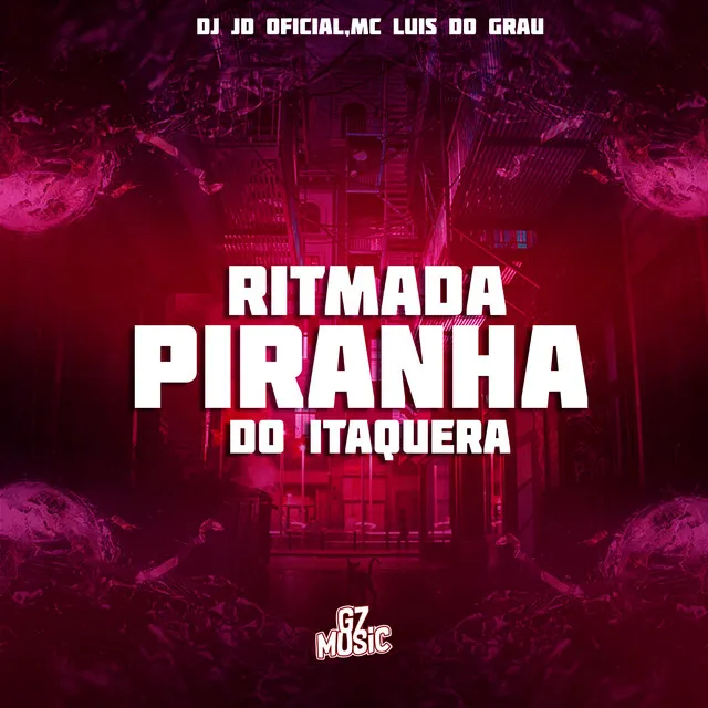 Ritmada Piranha do Itaquera