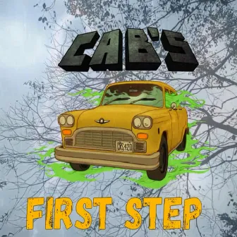 First Step by CAB'S