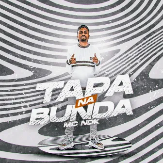 Tapa na Bunda by MC Ndk