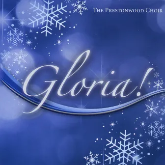 Gloria! by Prestonwood Worship