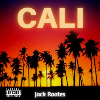 Cali by Jack Rootes