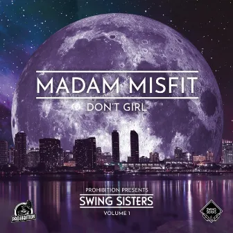 Don't Girl by Madam Misfit