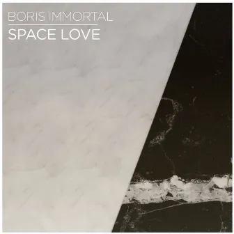 Space Love by Boris Immortal